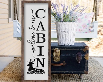 Welcome To Our Cabin Wood Sign, Cottage Signs, Outdoor Signs, Rustic Sign for Cabin, Rustic Cabin Decor