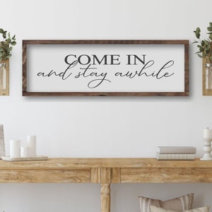 Come In And Stay Awhile Wooden Sign, Wood Welcome Sign, Entryway Decor, Housewarming Gift, Entryway Sign, Farmhouse Wall Decor, Mudroom Sign image 1