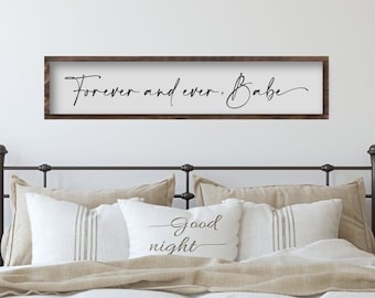 Forever And Ever Babe Sign, Above The Bed Wooden Sign, Bedroom Wall Decor, Master Bedroom Wall Decor, Wedding Gift
