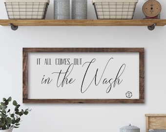 It all Comes Out In The Wash Laundry Room Wall Decor, Laundry Room Sign, Funny Laundry Room Framed Wood Sign