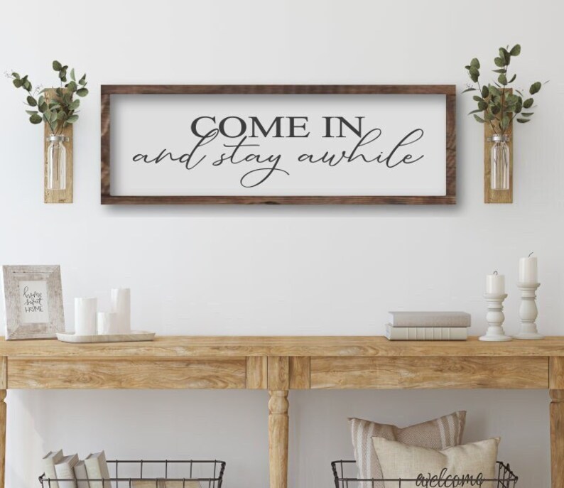 Come In And Stay Awhile Wooden Sign, Wood Welcome Sign, Entryway Decor, Housewarming Gift, Entryway Sign, Farmhouse Wall Decor, Mudroom Sign image 1