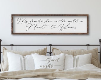 My Favorite Place In The World Is Next To You Wooden Sign, Above The Bed Wall Art, Master Bedroom Wall Decor, Engagement Gift, Gift For Wife