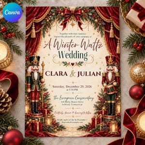 May include: A wedding invitation card featuring a cream background with red velvet curtains, pine branches, and two nutcracker figures. Text reads: A Winter Waltz Wedding, Clara & Julian, Saturday, December 20, 2026, at 5:30 PM, The Evergreen Conservatory.