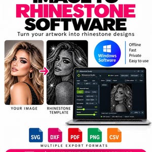 May include: Rhinestone Studio software for Windows displays a process of converting a photograph into a rhinestone template. The interface shows trace settings, stone presets, and a preview of the design. Export formats include SVG, DXF, PDF, PNG, and CSV.