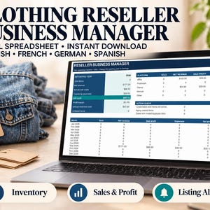 Op de afbeelding: Een laptopscherm toont een Excel-spreadsheet voor Clothing Reseller Business Manager met financiële gegevens. De tekst luidt CLOTHING RESELLER BUSINESS MANAGER, EXCEL SPREADSHEET, INSTANT DOWNLOAD, ENGLISH, FRENCH, GERMAN, SPANISH, Inventory, Sales & Profit, Listing Alerts.