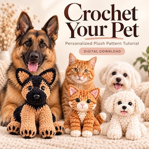Può includere: Un tutorial in download digitale intitolato Crochet Your Pet Personalized Plush Pattern Tutorial che mostra tre animali di peluche all'uncinetto: un pastore tedesco, un gatto soriano arancione e un cane bianco accanto alle loro controparti reali.