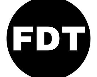 FDT Round Sticker | Political Vinyl Decal Circle | Protest Sticker