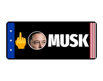 Fuck Elon Musk Bumper Sticker Political Vinyl Decal