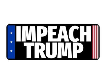 Impeach Trump Bumper Sticker Political Vinyl Decal