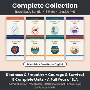 Puede incluir: Un paquete digital titulado Complete Collection Novel Study Bundle 8 Units Grades 4-8 que presenta ocho portadas de libros, incluyendo Wonder, Restart, Fish in a Tree, Out of My Mind, Freak the Mighty, Hatchet, Refugee y A Long Walk to Water por Randee Marie.