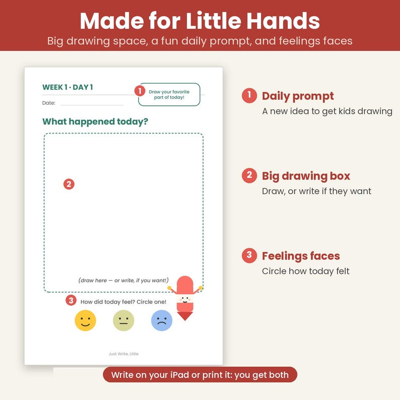 Pode incluir: Uma p&aacute;gina de di&aacute;rio di&aacute;rio imprim&iacute;vel intitulada Made for Little Hands com um cabe&ccedil;alho Week 1 Day 1, uma linha de data, uma caixa de instru&ccedil;&otilde;es para desenhar, um grande quadro pontilhado e tr&ecirc;s rostos de sentimentos para circular.