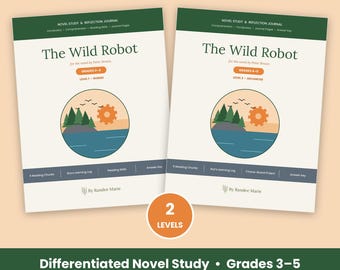 Étude du roman « The Wild Robot », niveaux différenciés 3 à 5, unité de lecture pour l'enseignement à domicile (téléchargement numérique)