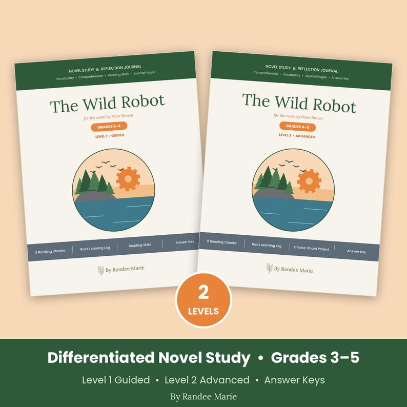 Peut inclure: Deux cahiers d'exercices intitul&eacute;s The Wild Robot pour le roman de Peter Brown, avec une illustration circulaire d'un paysage avec des arbres, de l'eau et un engrenage. Les couvertures affichent le niveau 1 guid&eacute; et le niveau 2 avanc&eacute;.