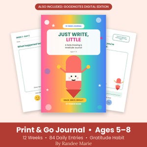 Pode incluir: Um di&aacute;rio de gratid&atilde;o e desenho di&aacute;rio de 12 semanas intitulado Just Write, Little para idades de 5 a 8 anos. A capa apresenta um fundo degrad&ecirc; arco-&iacute;ris, um personagem de l&aacute;pis de desenho animado e o texto Draw, Write, Repeat! por Randee Marie.