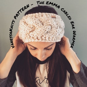 May include: A white knitted ear warmer with a cable knit pattern. The ear warmer is called "The Emma Cabled Ear Warmer - Vanessa Knits Pattern".