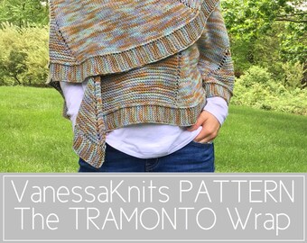 KNITTING PATTERN - The TRAMONTO Wrap // Easy Summer Knit // BettaKnit Collaboration Project