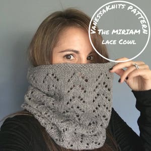 KNITTING PATTERN - The MIRIAM // Classic Lace Cowl // Includes Written Pattern & Chart // Level: Easy+