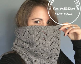 KNITTING PATTERN - The MIRIAM // Classic Lace Cowl // Includes Written Pattern & Chart // Level: Easy+