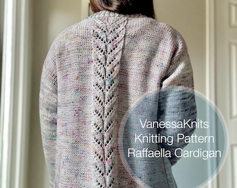 VanessaKnits Knitting PATTERN - Raffaella Cardigan / NJ Fiberworks / Easy Lace Back Panel