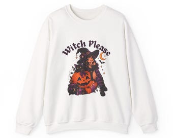 Witch Please crewneck sweatshirt | Halloween witch pumpkin graphic