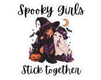 Spooky Girls Stick Together Sticker | Halloween Witch Ghost Kiss-Cut Sticker
