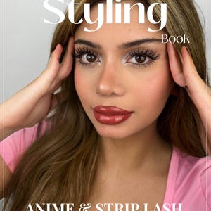 May include: A Lash Styling Book cover featuring the text Lash Styling Book and ANIME & STRIP LASH Mikaso Aesthetics. The image displays a person with long brown hair, wearing a pink top, with prominent dark eyelashes and glossy red lips.