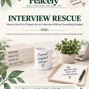 Pode incluir: Um guia digital intitulado Interview Rescue com o texto Peacely Real Solutions for Real Life, uma caneca branca com o texto Prepared. Confident. Still you., uma pilha de livros com Prepare, Practice, Show Up, You Got This e um caderno.