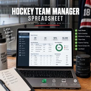 May include: A laptop displaying a Hockey Team Manager Spreadsheet dashboard with team stats, schedules, and expenses. The screen shows text including HOCKEY TEAM MANAGER SPREADSHEET, Less Admin. More Hockey., and a list of features like Team Roster and Game Schedule.