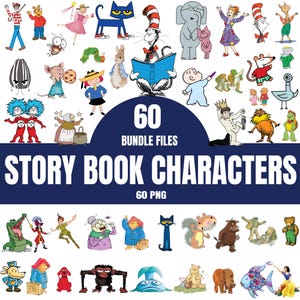 Può includere: Una collezione digitale di 60 personaggi di libri di fiabe con varie figure illustrate come Il Gatto col Cappello, Pete the Cat, Peter Rabbit e Clifford il grande cane rosso. Il testo recita 60 BUNDLE FILES STORY BOOK CHARACTERS 60 PNG.