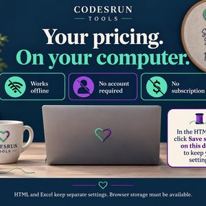 May include: A laptop computer sits on a desk next to a mug with the CODESRUN TOOLS logo. Text reads: Your pricing. On your computer. Icons indicate: Works offline, No account required, No subscription. A box explains: In the HTML tool, click Save settings on this device to keep your settings. HTML and Excel keep separate settings. Browser storage must be available.