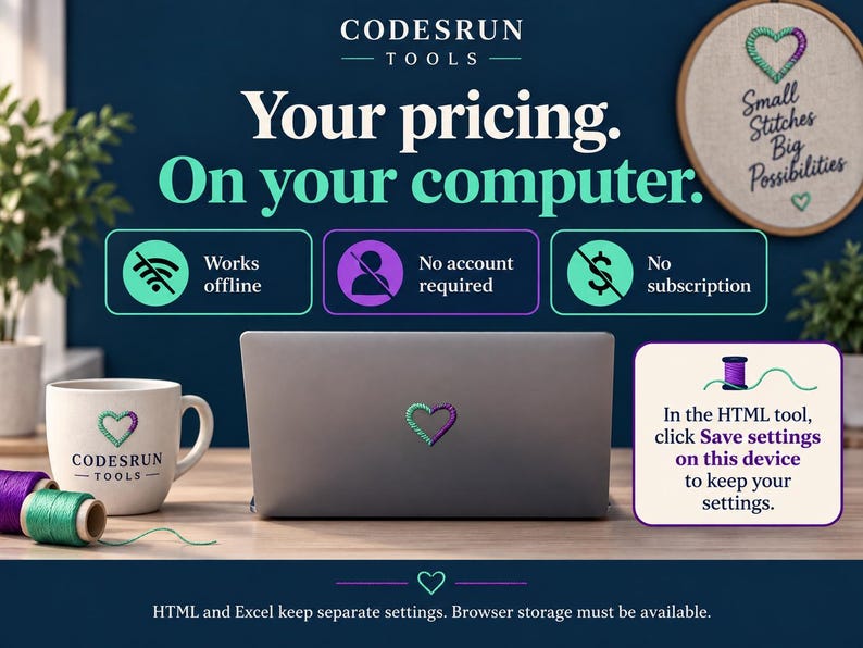 May include: A laptop computer sits on a desk next to a mug with the CODESRUN TOOLS logo. Text reads: Your pricing. On your computer. Icons indicate: Works offline, No account required, No subscription. A box explains: In the HTML tool, click Save settings on this device to keep your settings. HTML and Excel keep separate settings. Browser storage must be available.