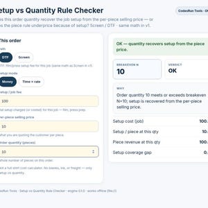May include: A digital interface titled Setup vs Quantity Rule Checker displaying input fields for DTF or Screen printing jobs. It includes fields for setup fee, per-piece selling price, and order quantity, with a results panel showing a breakeven of 10.