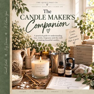 May include: A book titled The Candle Maker's Companion by The Quiet Page Co. featuring a guide to candle making. The cover displays a lit candle in a glass jar with the text A Brighter Home Is Possible, a metal pouring pitcher, and supplies.