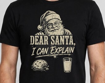Dear Santa I Can Explain Shirt, Funny Christmas Dad Tee, Vintage Santa Shirt, Holiday Party Gift