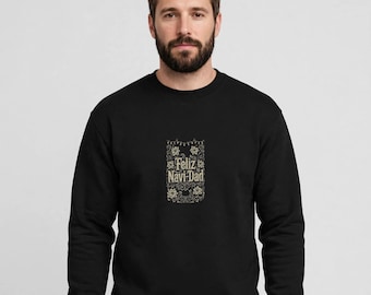 Feliz Navi-Dad Sweatshirt, Funny Christmas Dad Crewneck, Fiesta Poinsettia Holiday Christmas Gift for Dad, Bold Latino Dad Shirt