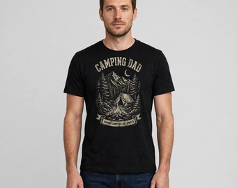 Camping Dad Shirt, Funny Campfire Dad Tee, Outdoors Dad Shirt, Camping Gift For Dad, Nature Lover Tee