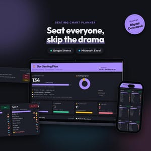 Könnte beinhalten: Ein digitaler Sitzplan-Planer auf einem Laptop- und Smartphone-Bildschirm. Die Benutzeroberfläche zeigt violette und dunkelgraue Farbtöne mit Texten wie "Seat everyone, skip the drama", "Our Seating Plan" und "Google Sheets".