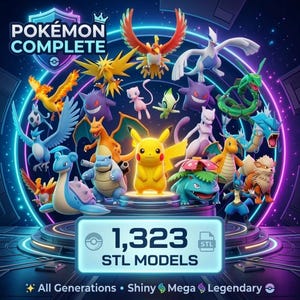 Könnte beinhalten: Eine digitale Grafik mit Pikachu in der Mitte auf einer Plattform, umgeben von verschiedenen Pokémon-Figuren. Der Text lautet POKÉMON COMPLETE, 1.323 STL MODELS sowie All Generations, Shiny, Mega, Legendary vor einem dunkelblauen Hintergrund.
