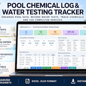 Puede incluir: Una pantalla de ordenador que muestra el ServiceMetric Pool Chemical Log & Water Testing Tracker. El panel incluye tablas de datos para lecturas de agua, propiedades de piscinas y entradas químicas con iconos de colores.