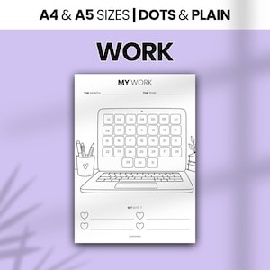May include: A printable planner page titled MY WORK with a calendar grid displayed on a laptop screen, a pencil holder with two pencils, and a MY KEYS section with four heart icons and lines for notes. The text A4 & A5 SIZES | DOTS & PLAIN is visible.
