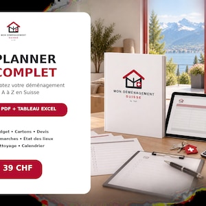 May include: A white binder with the logo Mon Déménagement Suisse, a tablet displaying a spreadsheet, a clipboard with paper, a pen, a calculator, and a house-shaped keychain on a desk. Text includes PLANNER COMPLET, PDF + TABLEAU EXCEL, and 39 CHF.