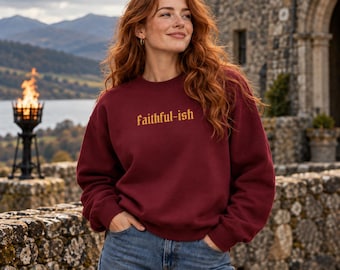 Traitors Faithful-ish Crewneck Sweatshirt | Traitors Inspired Sweatshirt | Reality TV Fan Gift | Traitors Gifts