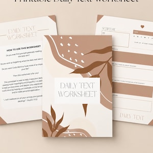 May include: A printable daily text worksheet set featuring a neutral color palette of beige and brown. The pages include sections for scripture, thoughts, and personal application, with abstract leaf illustrations and the text Daily Text Worksheet.