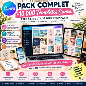 Peut inclure: Une publicité pour un pack de modèles Canva comprenant un ordinateur portable, une tablette et un smartphone affichant divers designs graphiques. Le texte inclut "PACK COMPLET +10 000 Templates Canva" et "Une bibliothèque géante de templates!" avec des icônes et des listes de fonctionnalités.