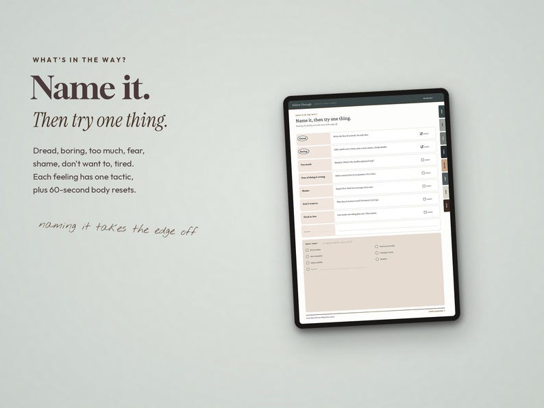 May include: A digital planner displayed on a tablet screen featuring the text "What's in the way? Name it. Then try one thing." The interface includes a list of emotional states like dread and shame, each paired with a tactic and a checkbox for tracking.