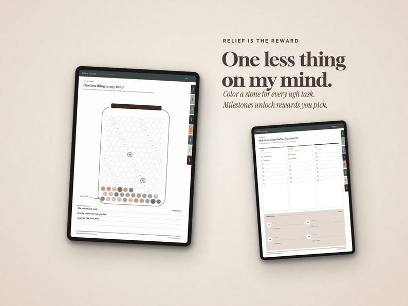 May include: Two digital tablets displaying task management templates. The left screen shows a jar graphic with circles to color, labeled 'One less thing on my mind.' The right screen shows a checklist titled 'Pick the reward before you need it.'