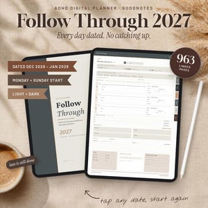 May include: A digital planner titled Follow Through 2027 displayed on a tablet screen, featuring a daily layout with sections for tasks, notes, and habits. The interface includes 963 linked pages, dated December 2026 through January 2028, with light and dark modes.