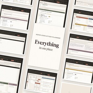 May include: A digital planner titled ADHD Execution Planner with the text Everything in one place, surrounded by multiple screenshots of various organizational dashboard layouts featuring task lists, goal trackers, and calendar views in a neutral color palette.