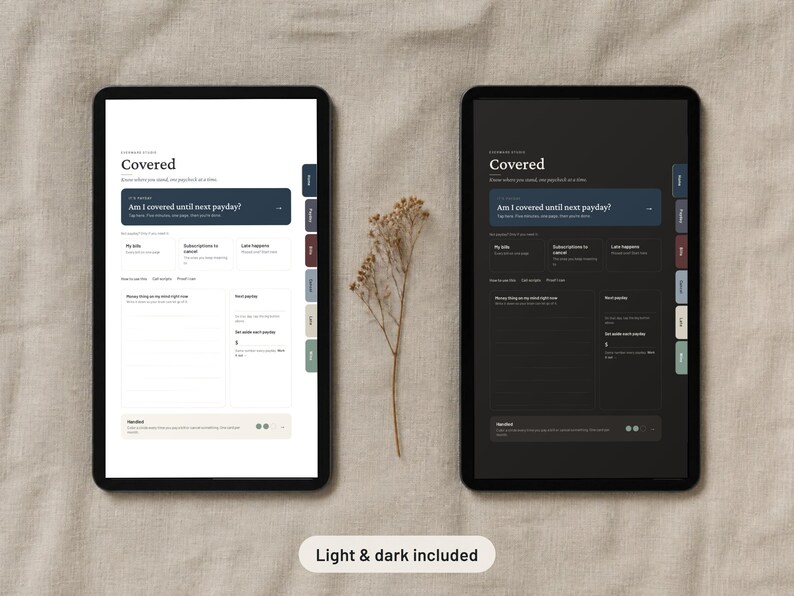 May include: Two digital tablets displaying a financial planner template titled Covered, featuring light and dark mode versions. The interface includes sections for bills, subscriptions, and payday tracking with side navigation tabs and a text label below.