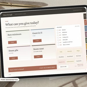 May include: A digital cleaning planner displayed on a tablet screen titled Clean Enough. The interface features sections for Bare minimum, Guest in 15, Doom pile, and Room reset with start buttons. A weekly schedule and navigation tabs are visible.